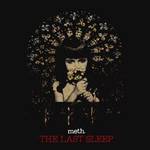 Meth. : The Last Sleep